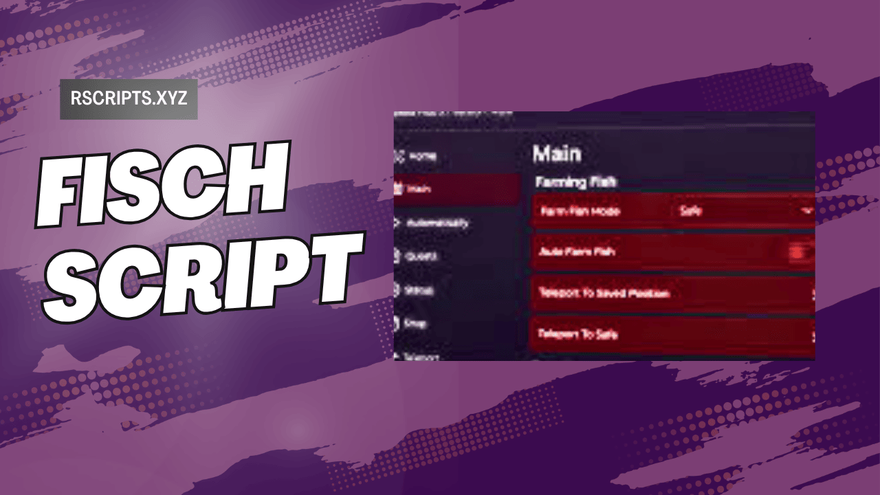 Fisch Script | Auto Farming, Instant Catch & More